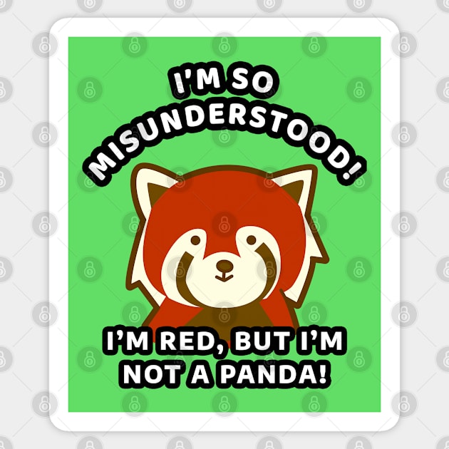 🀤 I'm So Misunderstood! I'm Red, but I'm Not a Panda, Red Panda Sticker by Pixoplanet